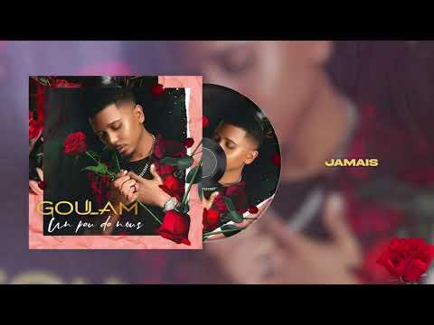 Goulam - Jamais (Audio Officiel)