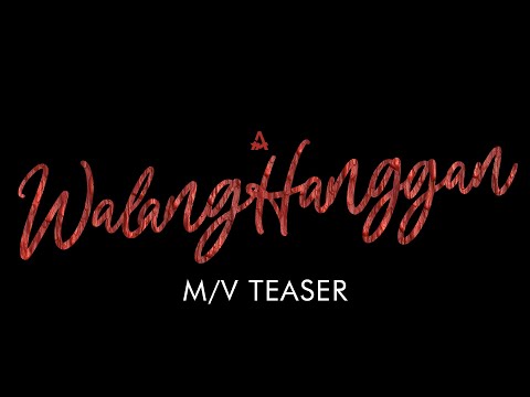 ALAMAT 'Walang Hanggan' (Music Video Teaser)