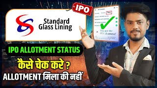 Standard Glass Lining IPO Allotment Status | Listing price & latest GMP of Standard Glass Lining IPO