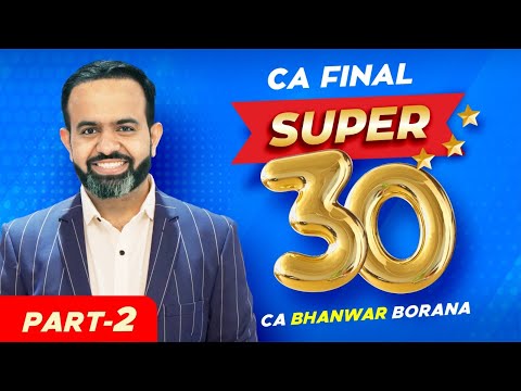 CA Final "Super 30" Part-2