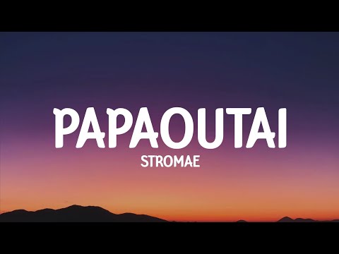 Stromae - Papaoutai (lyrics)