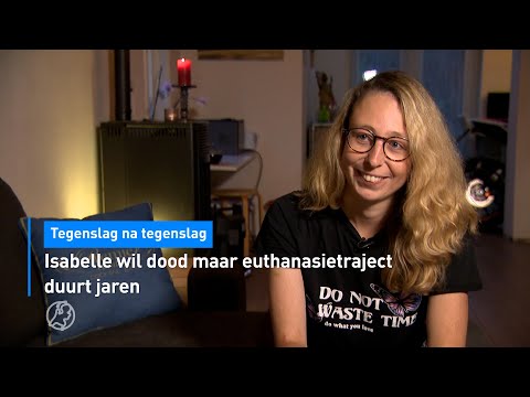 Tegenslag na tegenslag: Isabelle wil dood maar euthanasietraject duurt jaren | Hart van Nederland