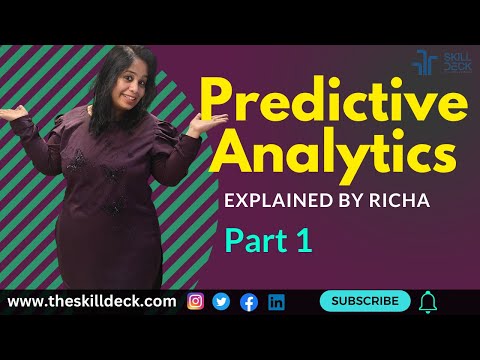 Predictive Analytics- Explained by Richa- Part 1