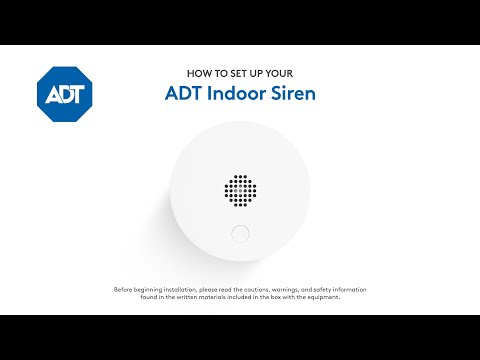 How to set up your ADT Indoor Siren