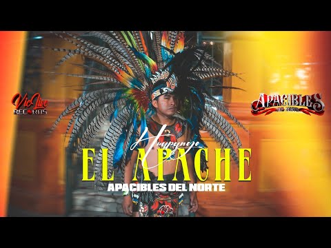 HUAPANGO EL APACHE - Apacibles Del Norte (Video Oficial)