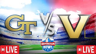 Georgia Tech vs. Vanderbilt LIVE HD | NCAAF 2024 | Birmingham Bowl