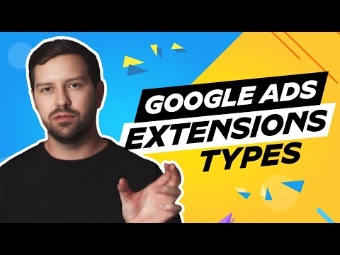 Google Ads Extension Types In 2025