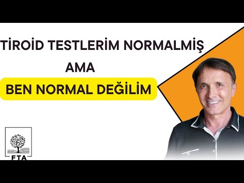 TİROİD TESTLERİM NORMALMİŞ(!) AMA BEN NORMAL DEĞİLİM