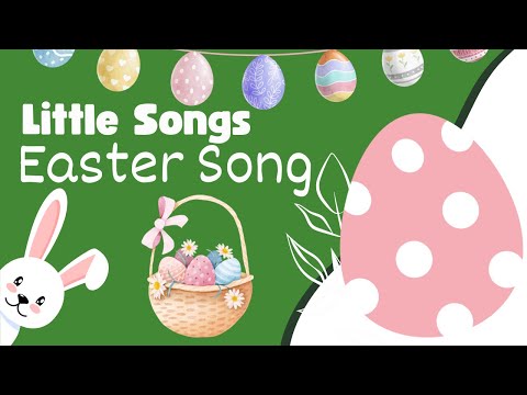 Easter Song | I love eating chocolate eggs