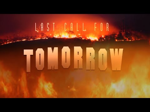 LAST CALL FOR TOMORROW - (Trailer)