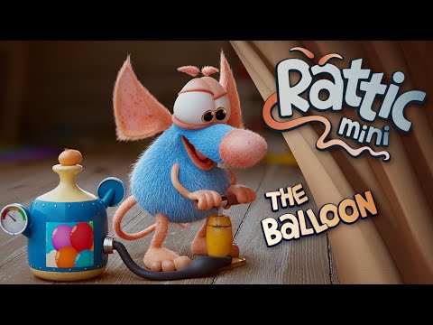 Rattic Mini – The Balloon | Funny Cartoons For Kids