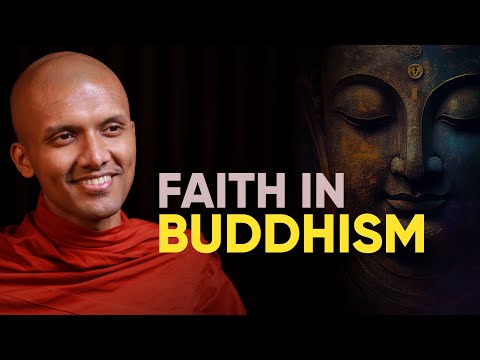 Do you need faith to practice Buddhism? | Buddhism In English