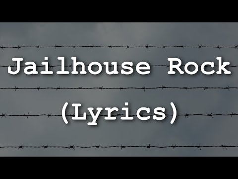 Elvis Presley - Jailhouse Rock (Lyrics)