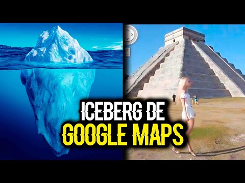 Iceberg de Google Maps Ft. @ProyectoParanormalMexico