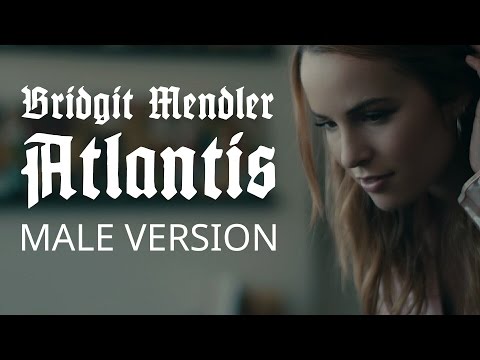 Bridgit Mendler - Atlantis (Male Version) [For 500 Subs.]