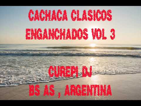 CACHACAS CLASICOS VOL 3 (VAIVEN DEL AMOR, BYBYS, TEMERARIOS, BRONCO Y MUCHOS MAS)