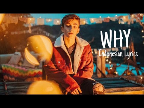 Johnny Orlando - Why /// INDONESIAN LYRICS