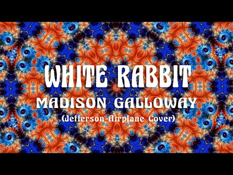 White Rabbit - Madison Galloway (Official Lyric Video)