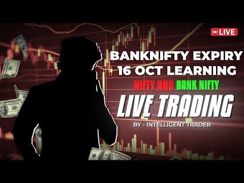 LIVE TRADING NIFTY 50 and BANKNIFTY Option Trading | 16 October | Wednesday | Banknifty Expiry