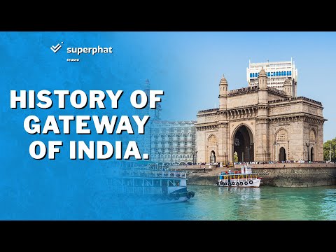 Gateway Of India: History | Historic Monument | Superphat Studio