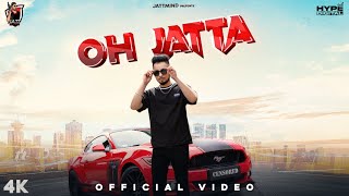 OH JATTA - (Official Video) JattMind | BIG KAY SMG | New Year Songs | New Punjabi Songs 2023