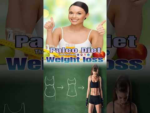 Paleo Diet Weight loss | #paleodiet | #diet | #thepairafitness | #trending | #ytshorts | #shorts