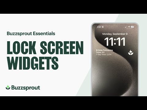 Lock Screen Widgets for iOS — Buzzsprout Essentials