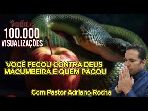 VOCÊ PECOU GRAVEMENTE CONTRA DEUS A MACUMBEIRA E QUEM PAGOU ELA - Deus não é Deus de brincadeira!