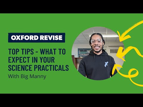 What to expect in your science practical with Big Manny | Oxford Revise