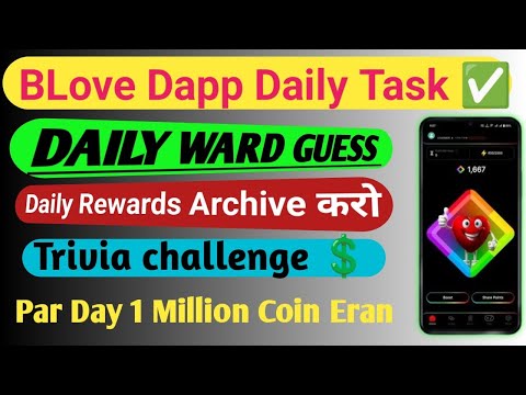 BLove Dapp Daily Reward points || BLove Dapp Play Store download || Blove Dapp Free earning platform