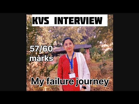 Got 57/60 in KVS interview | 3 govt jobs | My failure journey | Thank you so much everyone ❤️