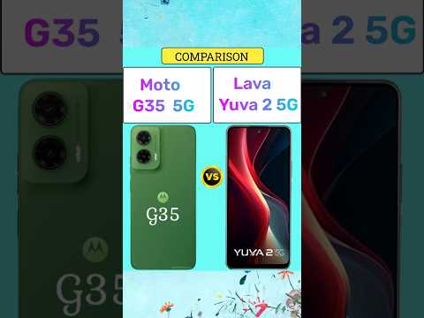 Moto G35 5G vs Lava Yuva 2 5G