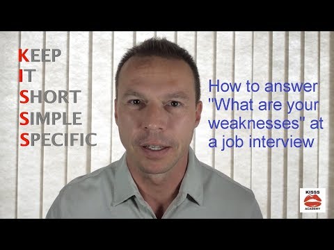 How to answer 'What are your weaknesses' at a job interview