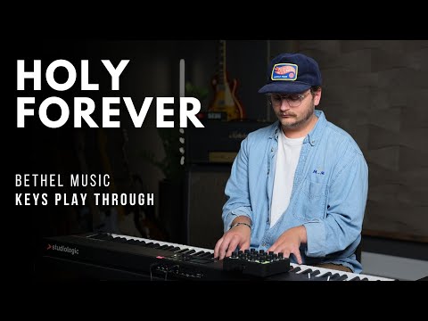 Holy Forever - Bethel Music - Keys Play Through // MainStage Patch