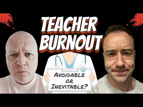 Why Do Teachers Get Burned Out (How To Avoid It) | Teacher Val