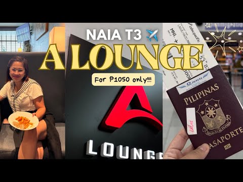 AFFORDABLE AIRPORT LOUNGE IN NAIA T3 FOR ONLY 1050 PHP ✈️ REVIEW & IMPRESSION