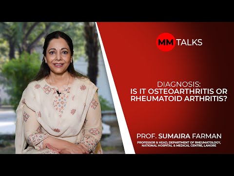 Diagnosis: Is It Osteoarthritis Or Rheumatoid Arthritis? | Prof. Sumaira Farman | Promo | MM Talks