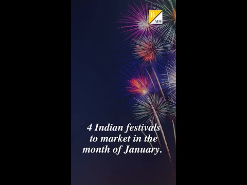 4 Indian festivals you should market in the month of January!