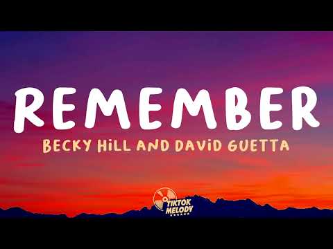 Becky Hill & David Guetta - Remember (Lyrics)