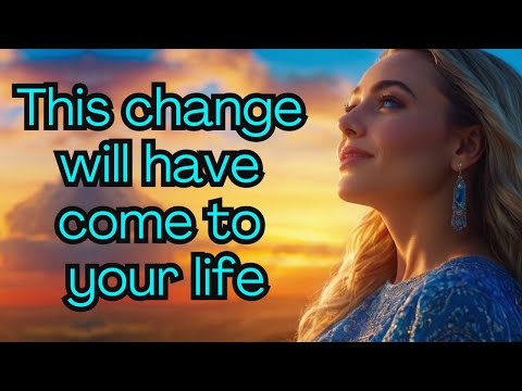 A GREAT CHANGE is Approaching in YOUR LIFE, if These Things Have Been Happening to You 🌈