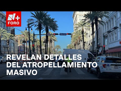 Autoridades de Nueva Orleans dan detalles sobre el responsable del atropello masivo  - Las Noticias