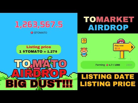 TOMATO AIRDROP is Dust!! Tomato Listing Price and Listing Date