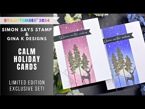 STAMPTEMBER GinaK Designs | Calm Holiday Cards