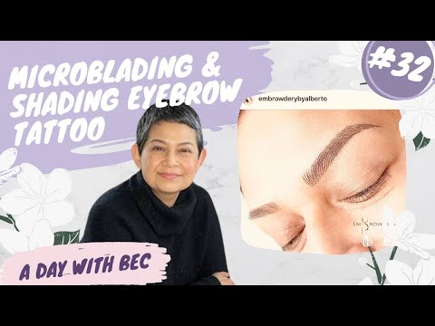 Microblading and Shading Eyebrow Tattoo- @Day With Bec