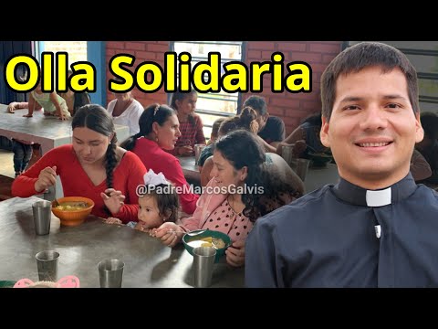 Olla solidaria Pregonero - Padre Marcos Galvis y Padre Ricardo Prato