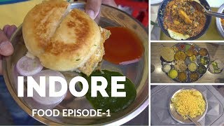 Indore, Madhya pradesh Food Journey Episode 1 | Breakfast, lunch and Dinner