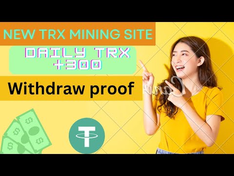 New TRON CWD TRX mining site today | trx earning website | newest free tron cwd mining site