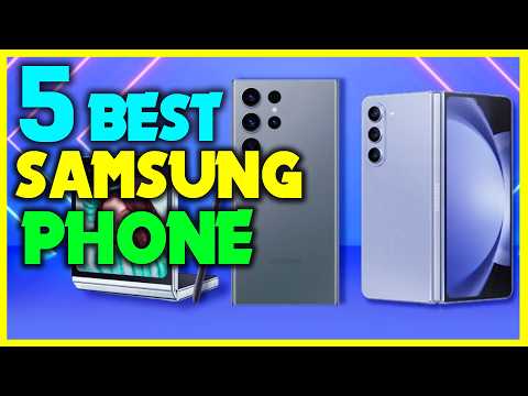 ✅Top 4: Best Samsung Phone in 2024 - The Best Samsung Phone [Reviews]