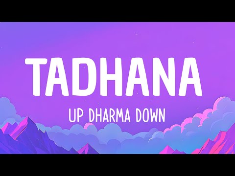 Tadhana - Up Dharma Down