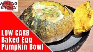 Amazing Baked Egg Pumpkin Bowl LOW CARB Healthy Simple Recipe